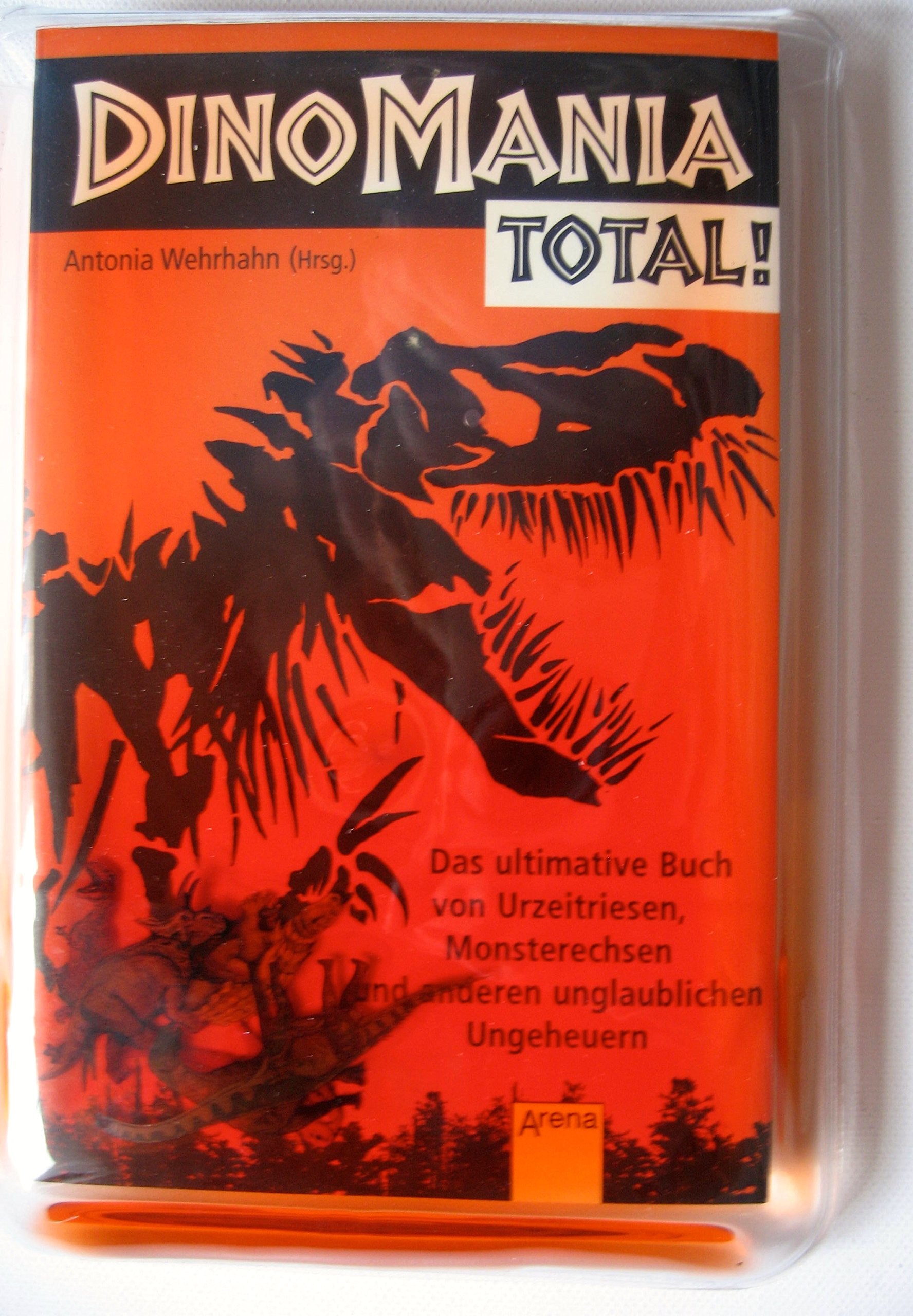 Dinomania total! Das ultimative Buch von Urzeitriesen, Monsterechsen und anderen unglaublichen Ungeheuern (Taschenbuch Kinderbuch ab 8) Novels & Short Stories
