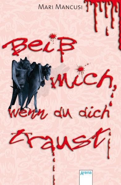 Beiß mich, wenn du dich traust (Vampirromane von Mari Mancusi) Horror & Creepy