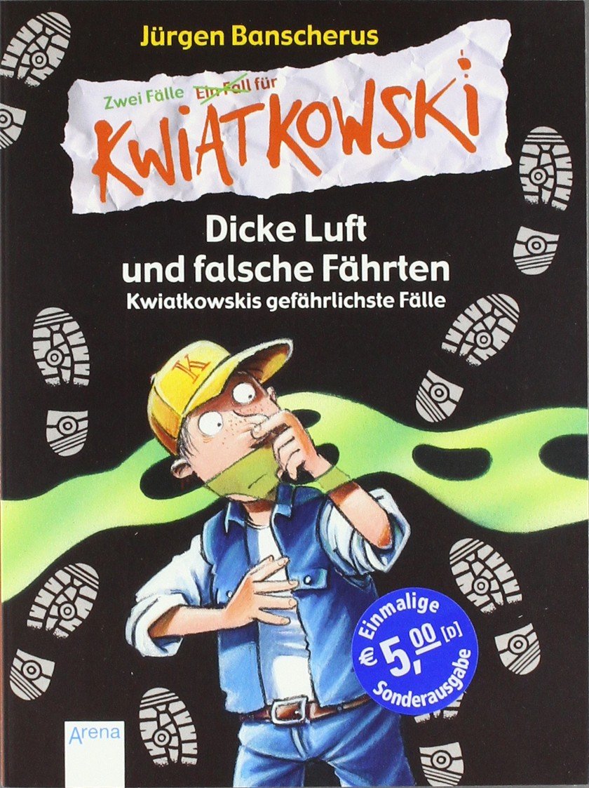 Dicke Luft und falsche Fährten - Kwiatkowskis gefährlichste Fälle: Kwiatkowskis gefährlichste Fälle. Der Stinker; Detektive küsst man nicht (Ein Fall für Kwiatkowski) Novels & Short Stories