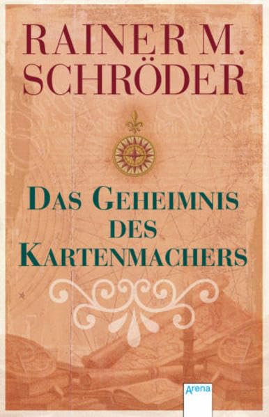 Das Geheimnis des Kartenmachers: Ausgezeichnet mit dem ersten Preis der Moerser Jugendbuch-Jury 2003. Von der Jubu-Crew, Arbeitsgemeinschaft Jugendbuch Göttingen zum Buch des Jahres 2003 gewählt Fiction