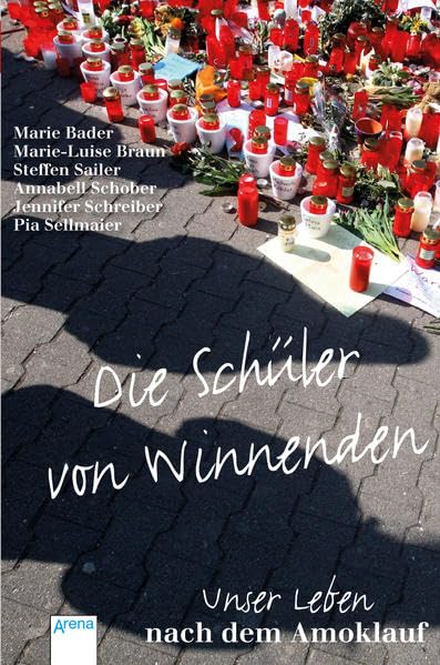 Die Schüler von Winnenden: Unser Leben nach dem Amoklauf Novels & Short Stories