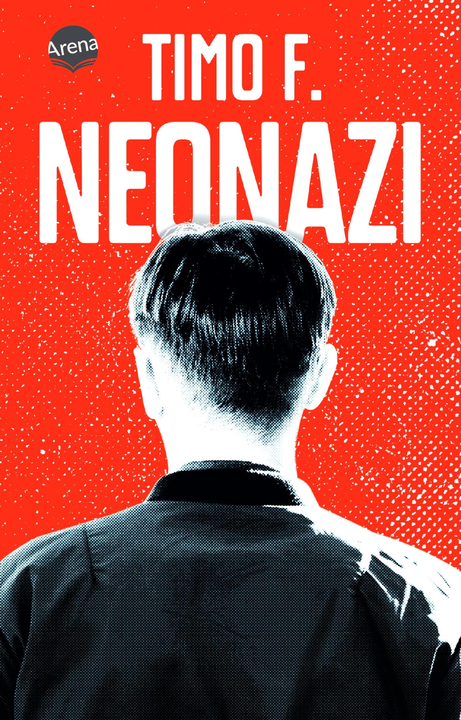Neonazi Politics & History