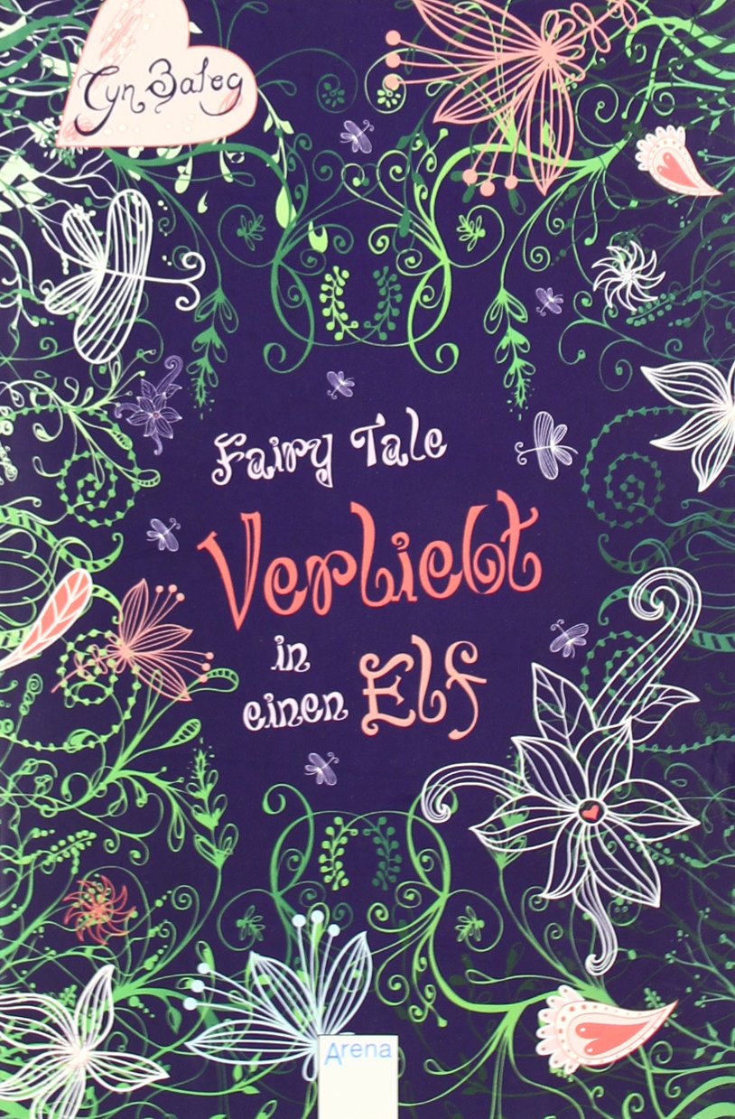 Fairy Tale. Verliebt in einen Elf Fantasy & Sci-Fi