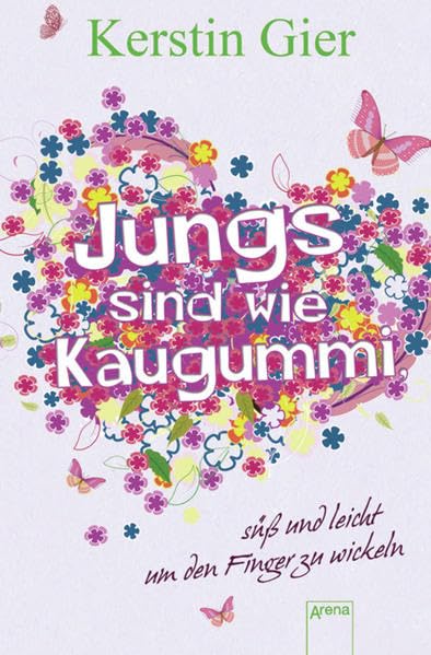 Jungs sind wie Kaugummi - süß und leicht um den Finger zu wickeln Romance
