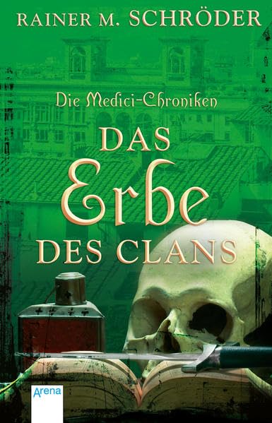Die Medici-Chroniken 03. Das Erbe des Clans Fiction