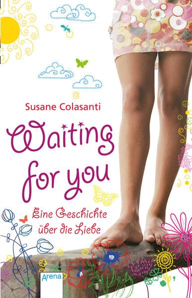 Waiting for you: Eine Geschichte über die Liebe Romance