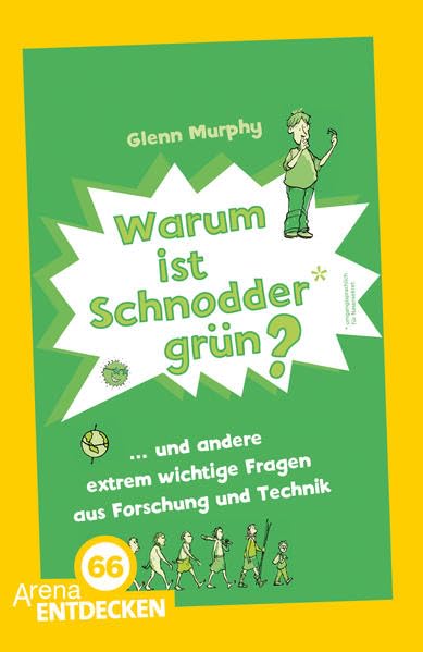 Warum ist Schnodder grün? General education