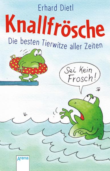 Knallfrösche. Die besten Tierwitze aller Zeiten Novels & Short Stories