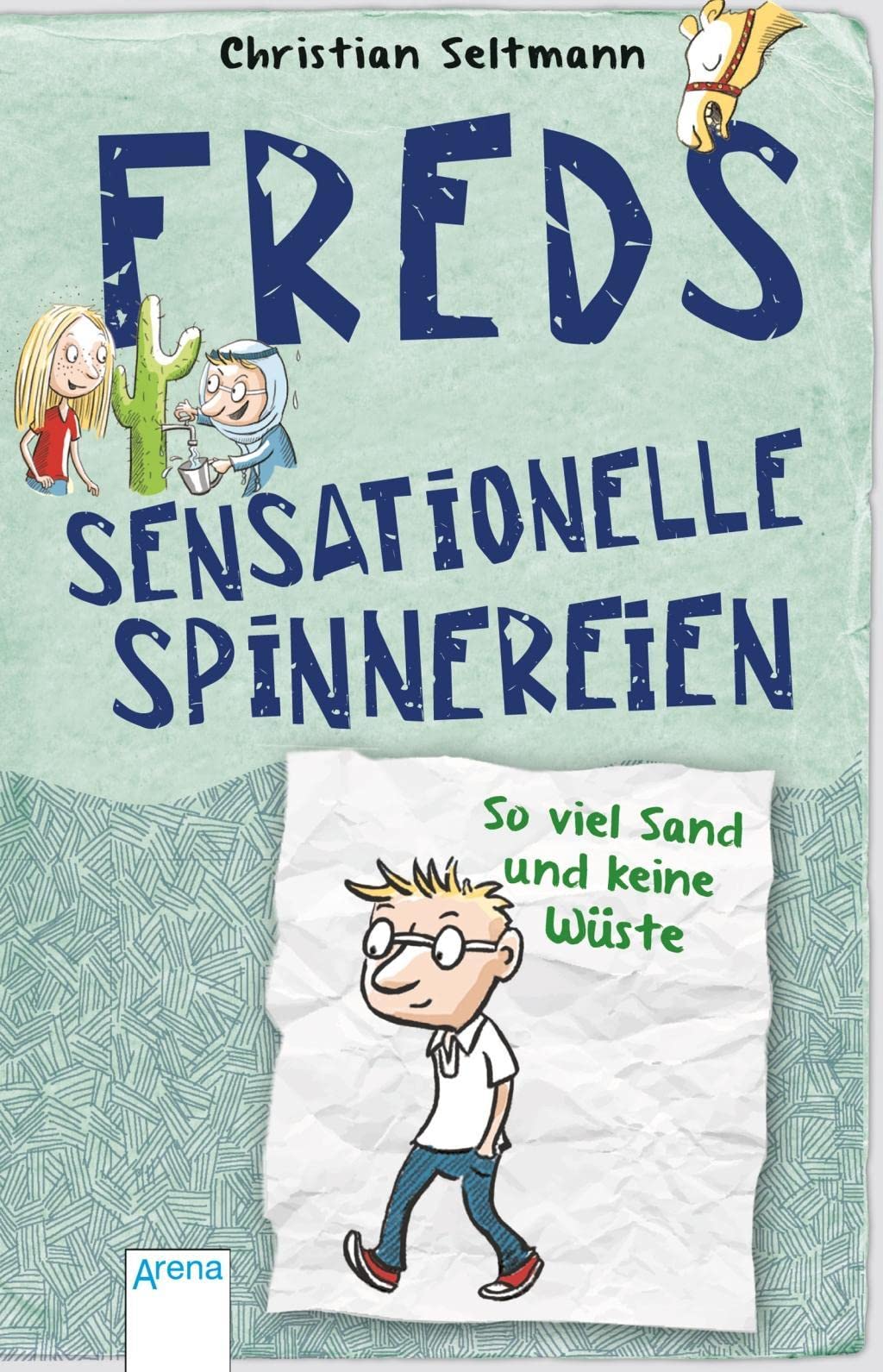Freds sensationelle Spinnereien (1). So viel Sand und keine Wüste Novels & Short Stories