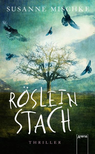Röslein stach: Arena X-Thriller: Fiction