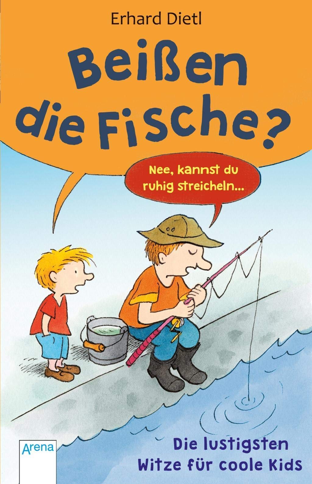 Beißen die Fische? Die lustigsten Witze für coole Kids Parents & Children
