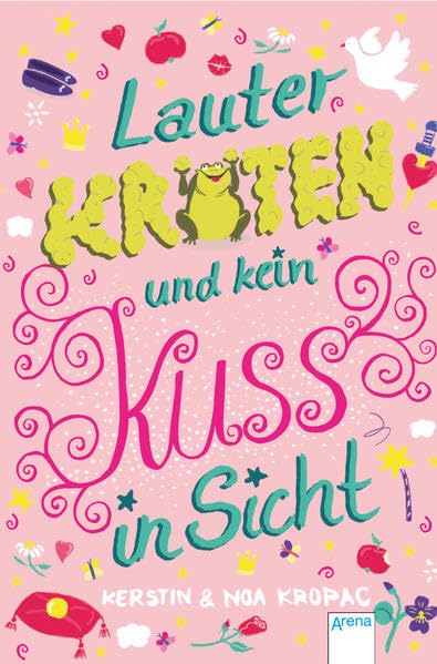 Lauter Kröten und kein Kuss in Sicht Novels & Short Stories