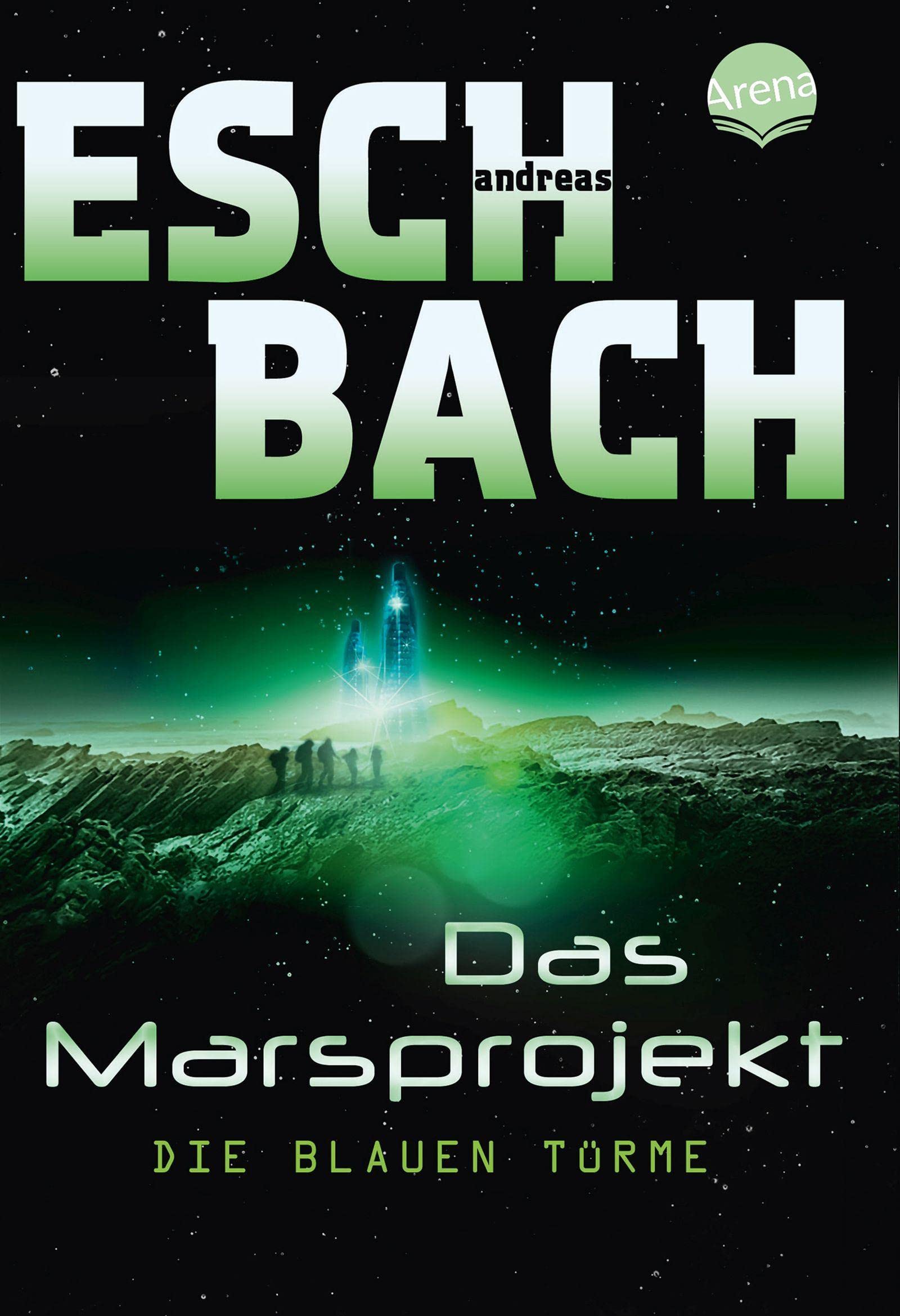 Das Marsprojekt 02 Fantasy & Sci-Fi for children