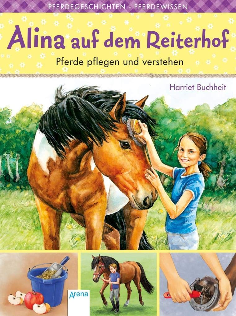 Alina auf dem Reiterhof (1). Pferde pflegen und verstehen Novels & Short Stories