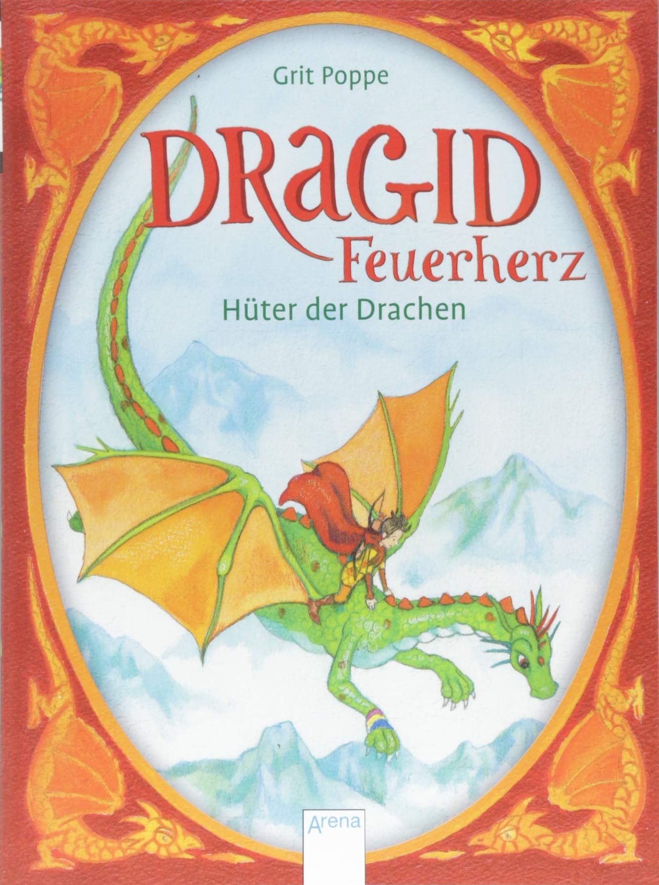 Dragid Feuerherz (1). Hüter der Drachen Novels & Short Stories