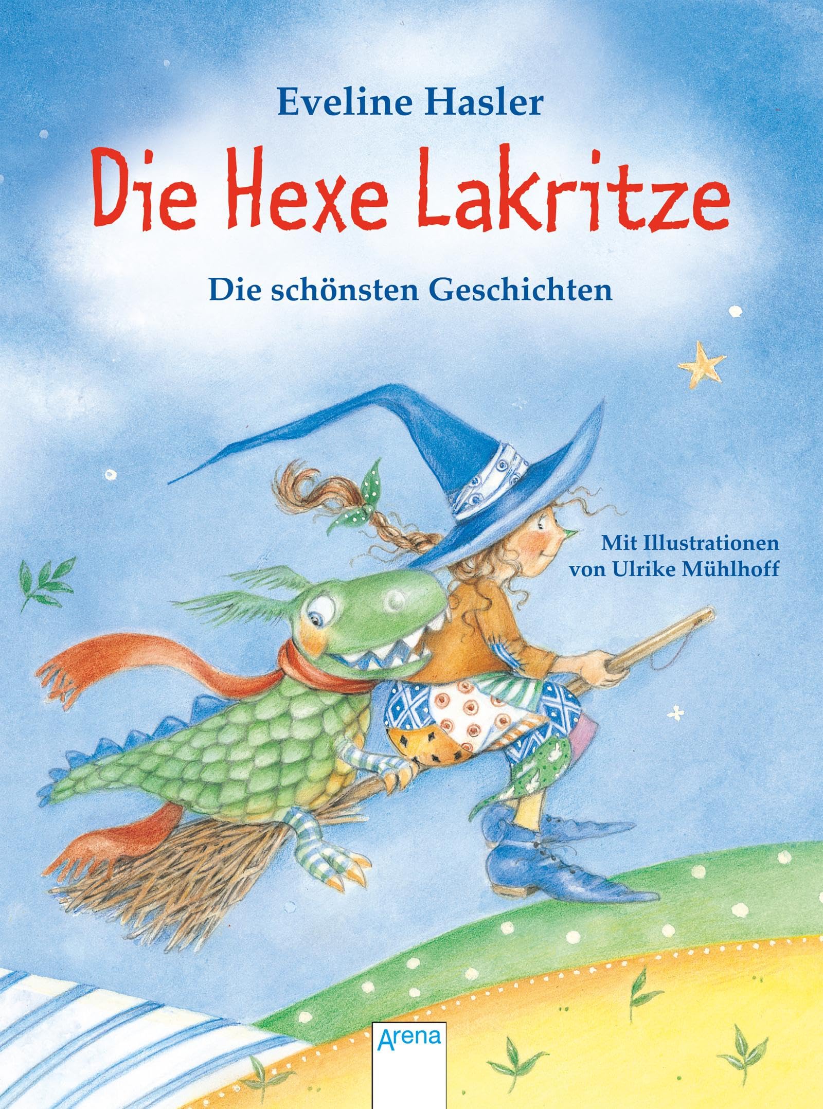 Die Hexe Lakritze. Die schönsten Geschichten Novels & Short Stories