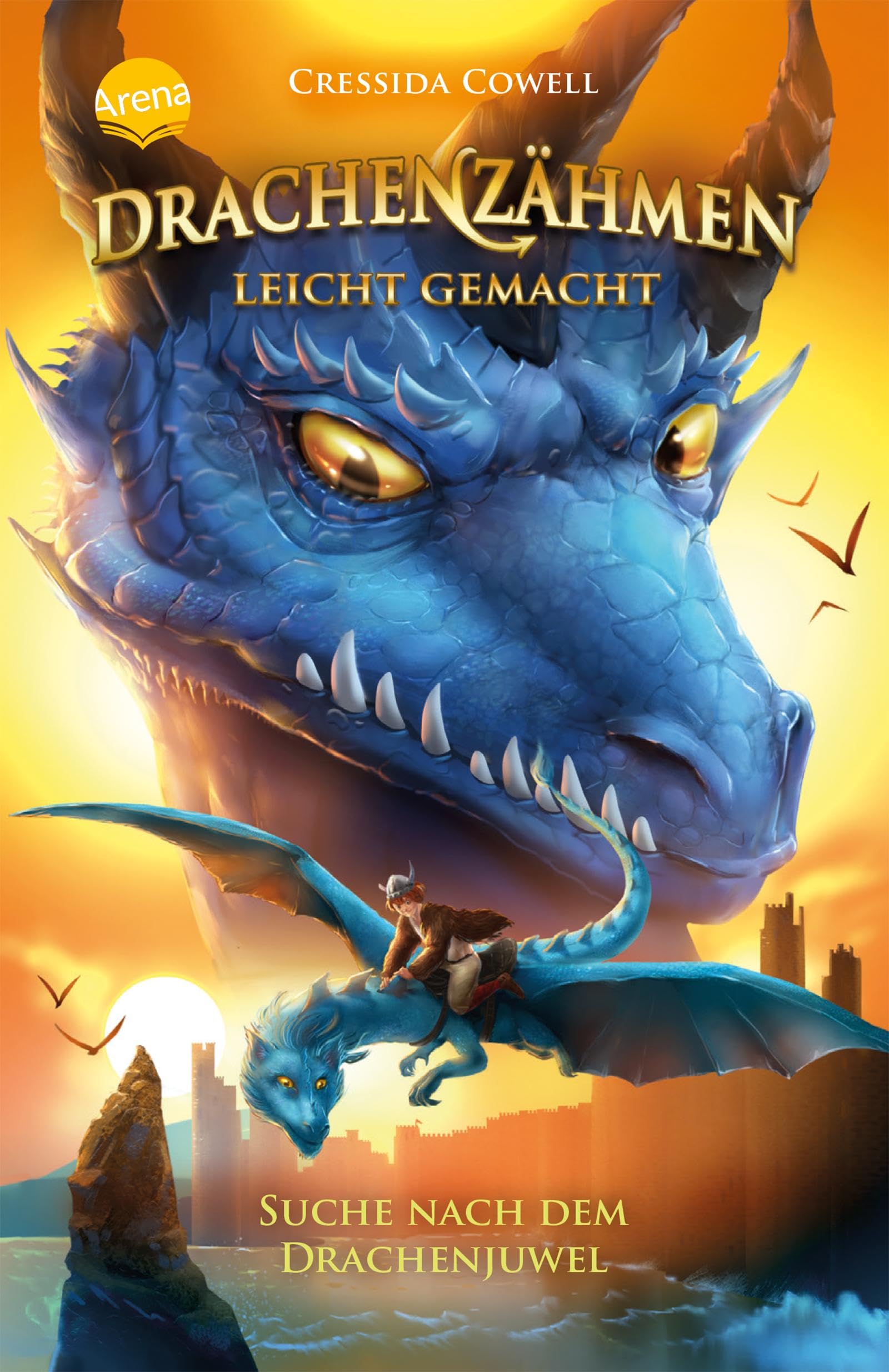 Drachenzähmen leicht gemacht (10). Suche nach dem Drachenjuwel: Die Original-Bücher zur abenteuerlichen Drachen-Saga ab 10 Novels & Short Stories