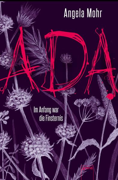 Ada. Im Anfang war die Finsternis Fantasy & Sci-Fi
