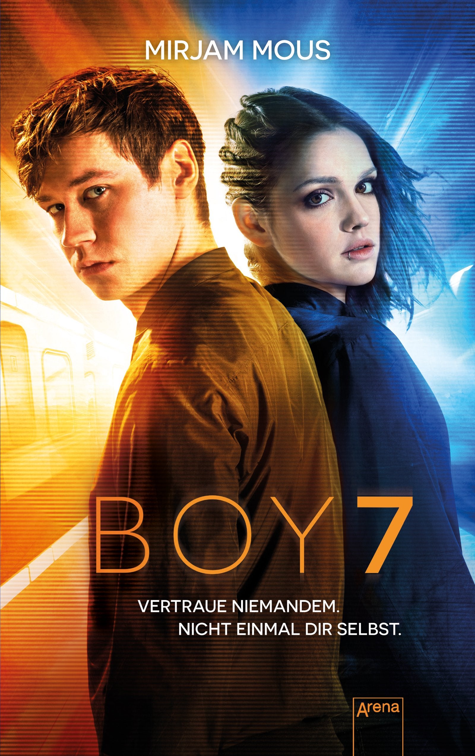 Boy 7: Das Buch zum Film. Mit einem exklusiven Nachwort von Mirjam Mous Fantasy & Sci-Fi
