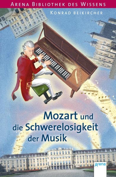 Mozart und die Schwerelosigkeit der Musik Non-fiction
