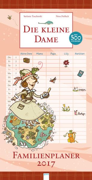 Die kleine Dame. Familienplaner 2017: Mit 5 Spalten zum Eintragen Novels & Short Stories