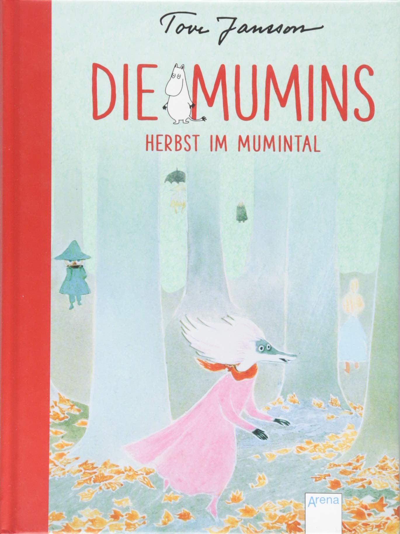 Die Mumins (9). Herbst im Mumintal Novels & Short Stories