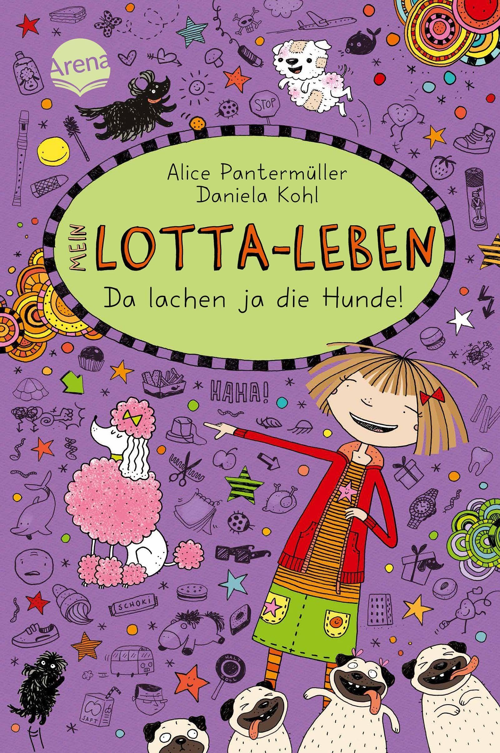 Mein Lotta-Leben 14. Da lachen ja die Hunde Contemporary literature