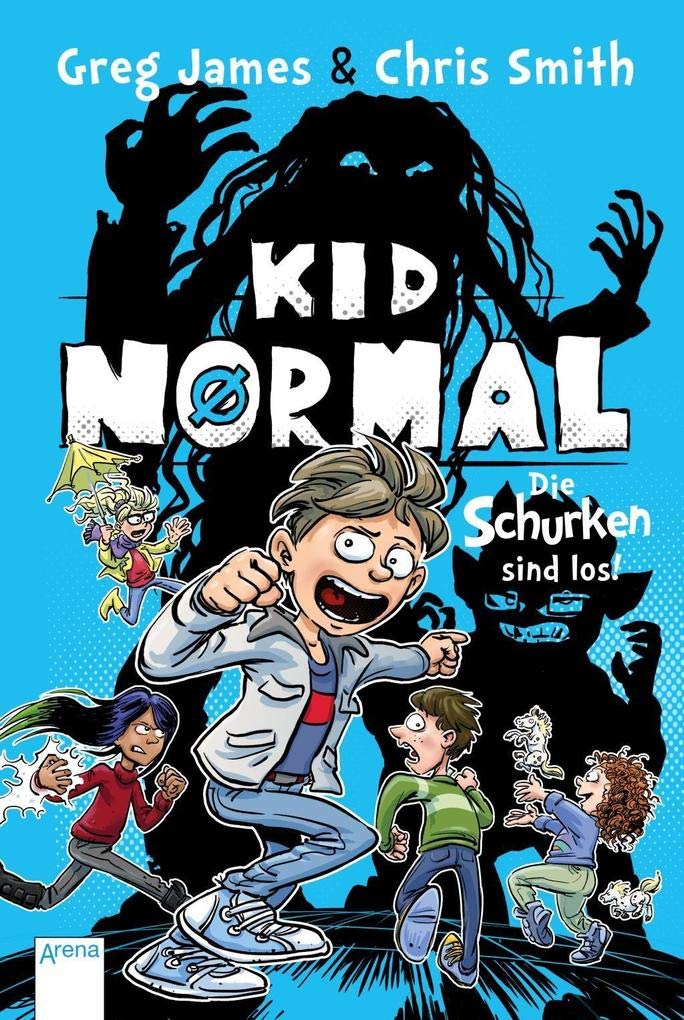 Kid Normal (2). Die Schurken sind los! Novels & Short Stories for children