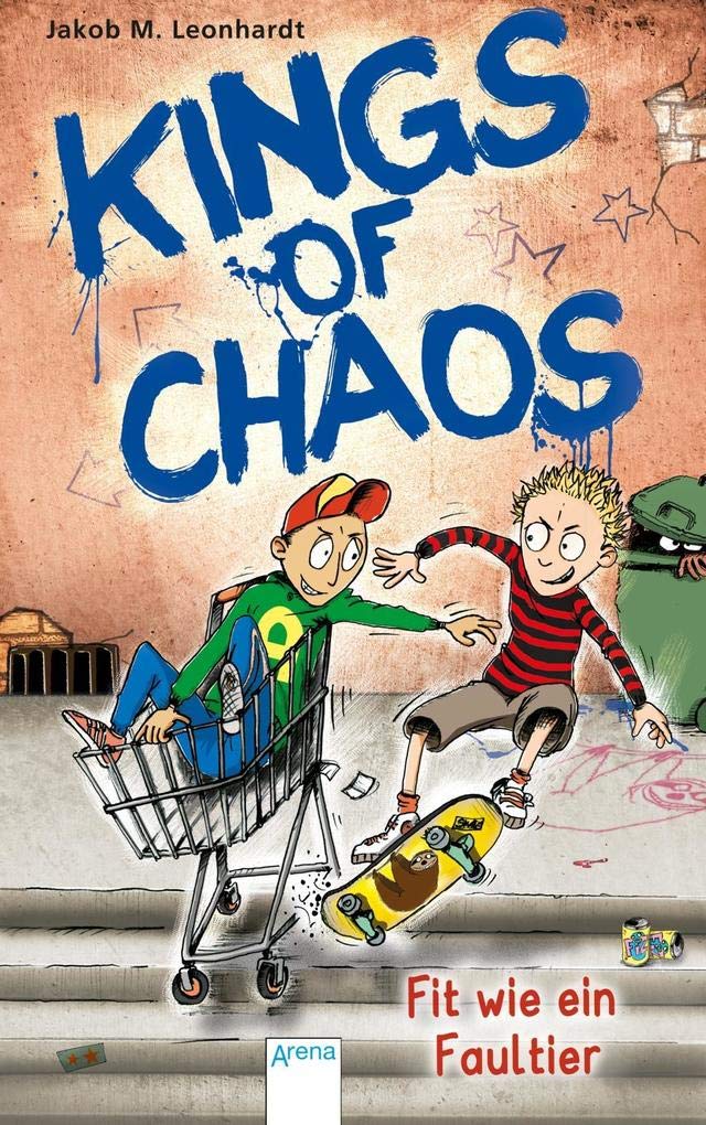Kings of Chaos (2). Fit wie ein Faultier Novels & Short Stories