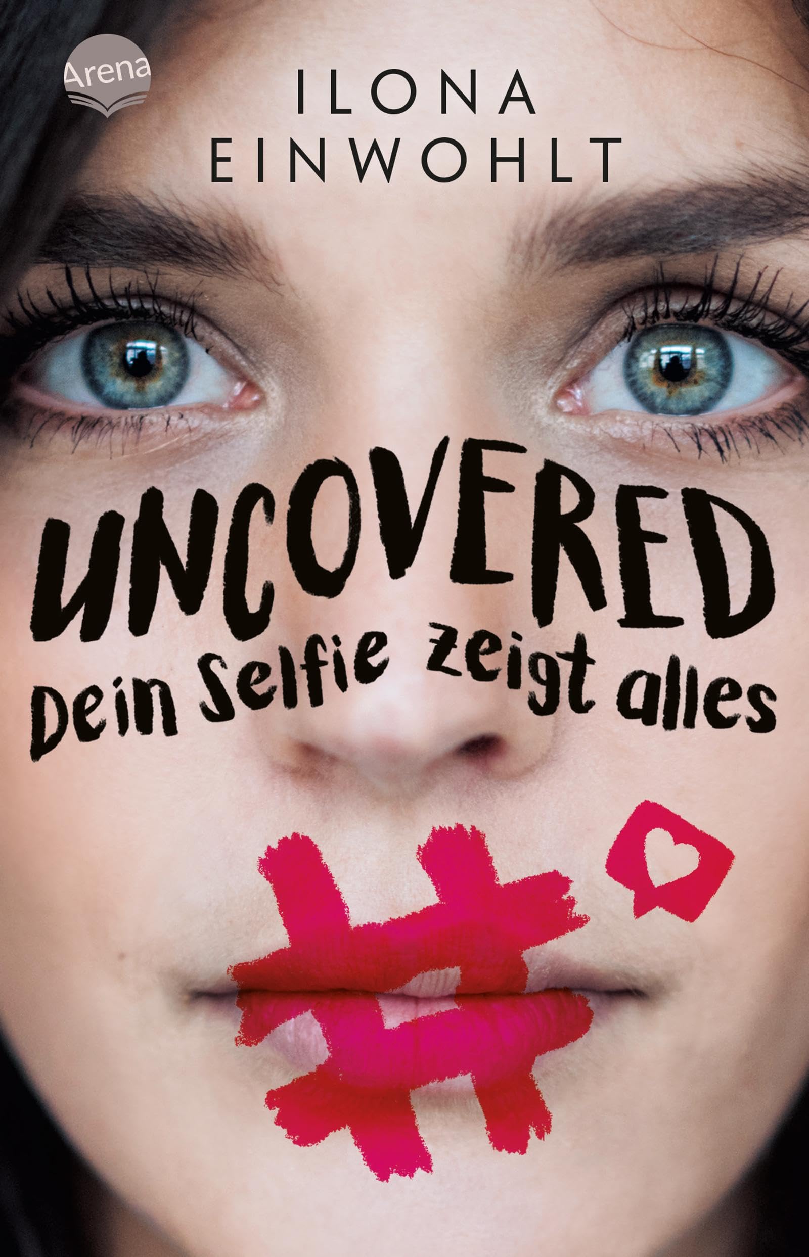 Uncovered - Dein Selfie zeigt alles Lifestyle