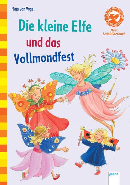 Der Bücherbär: Mein LeseBilderbuch: Die kleine Elfe und das Vollmondfest Novels & Short Stories