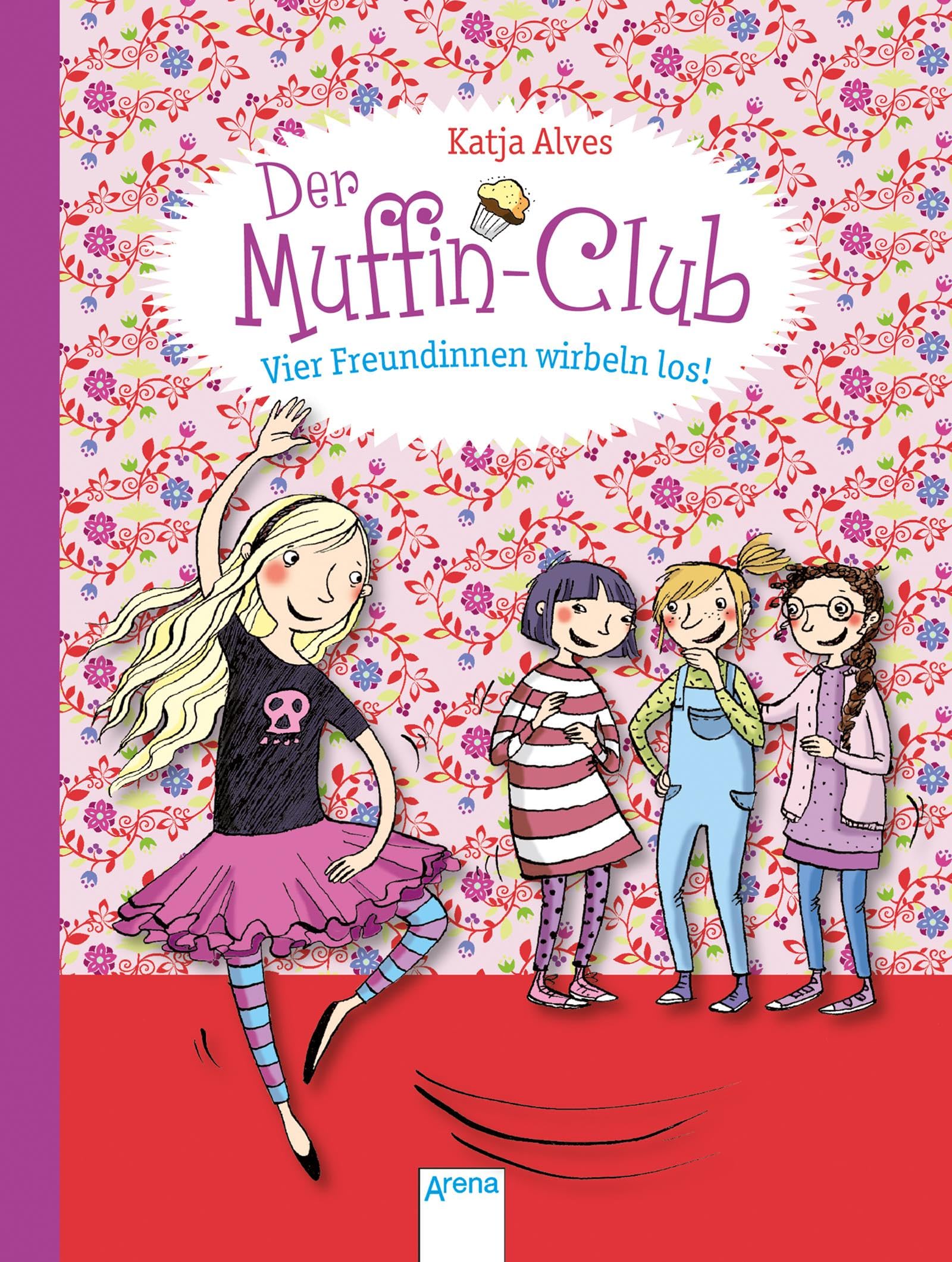 Der Muffin-Club 02. Vier Freundinnen wirbeln los! Novels & Short Stories