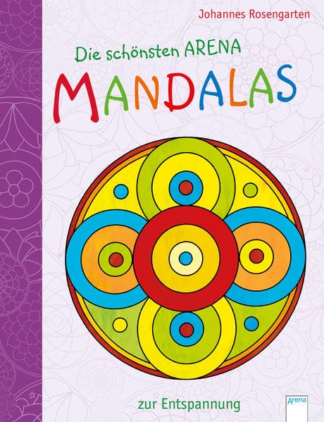 Die schönsten Arena Mandalas zur Entspannung Non-fiction