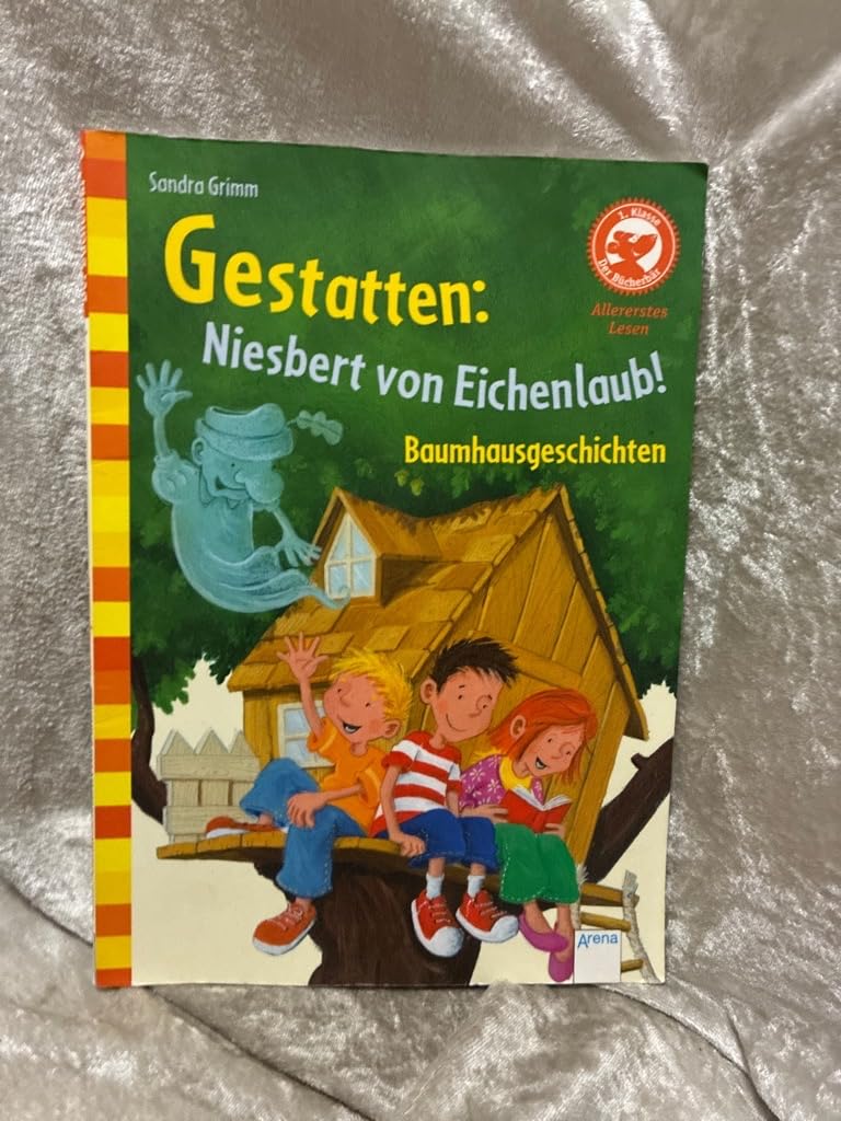 Broschur ' Gestatten - Niesbert von Eichenlaub' SA: Baumhausgeschichten ErstleserAEL FJ14 19543: Novels & Short Stories