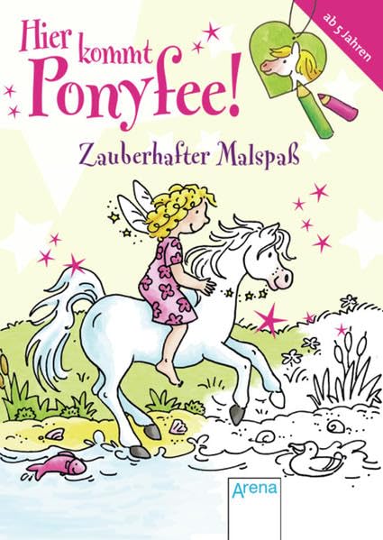 Hier kommt Ponyfee! Zauberhafter Malspaß Tiptoi & Games