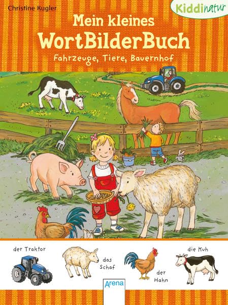 Fahrzeuge, Tiere, Bauernhof: Kiddinatur: Mein kleines WortBilderBuch Non-fiction