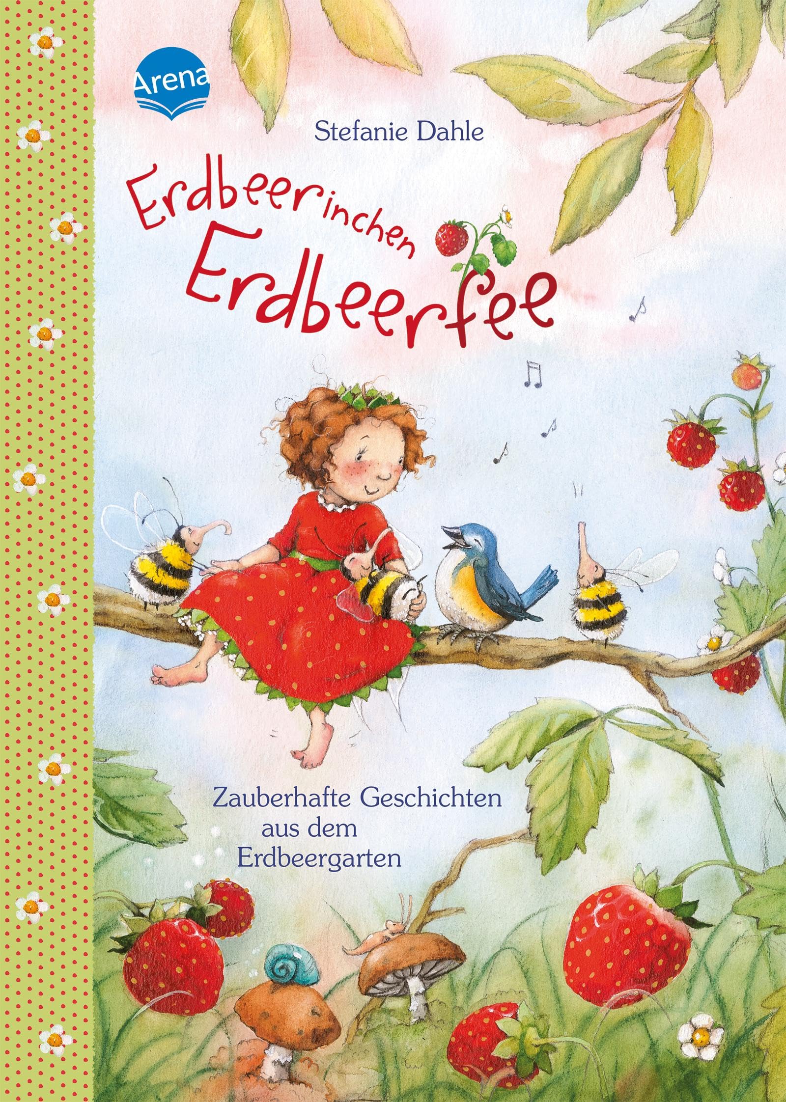 Erdbeerinchen Erdbeerfee. Zauberhafte Geschichten aus dem Erdbeergarten Contemporary literature