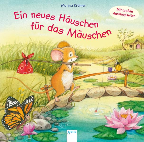 Ein neues Häuschen für das Mäuschen Children's books
