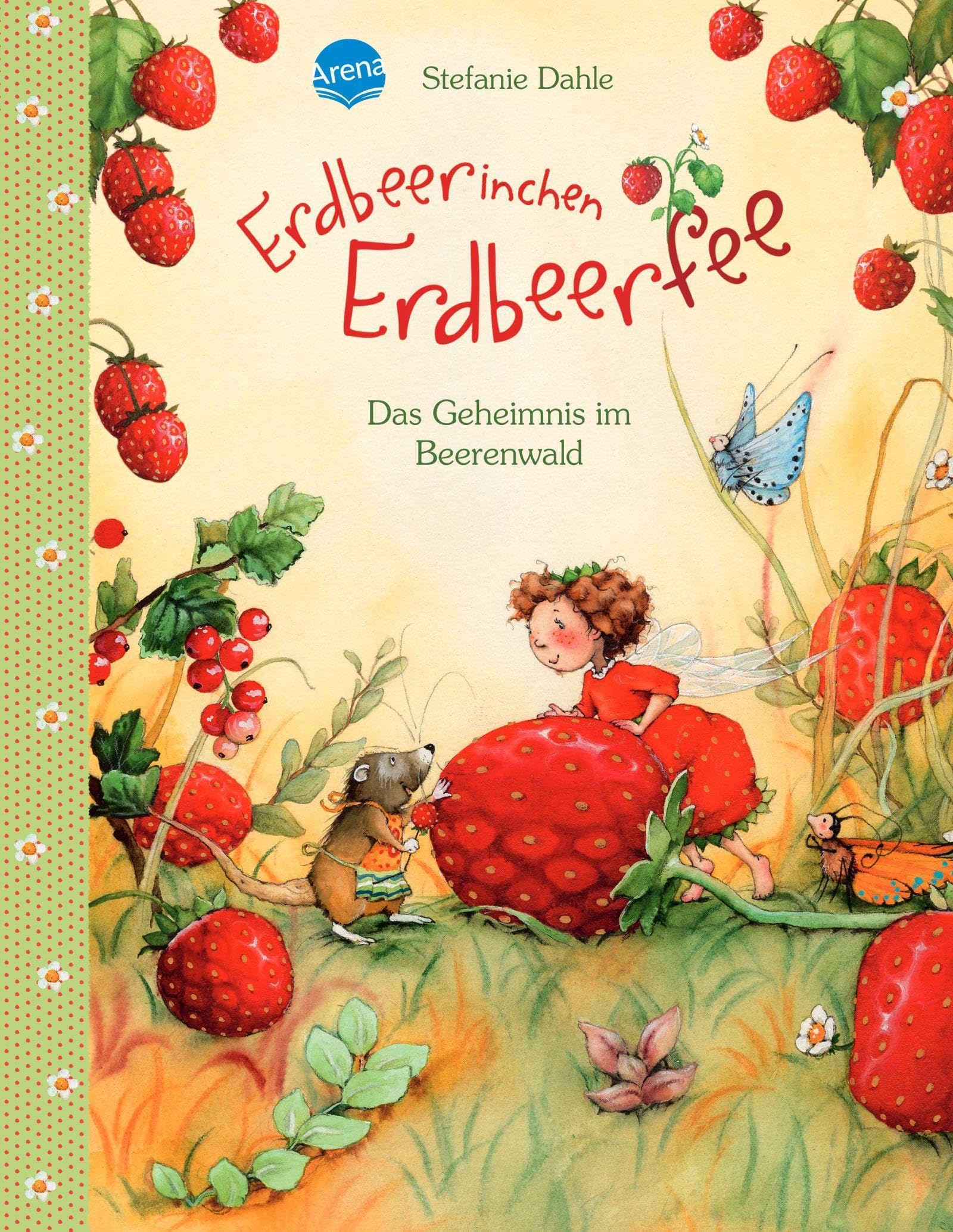 Erdbeerinchen Erdbeerfee. Das Geheimnis im Beerenwald Children's books