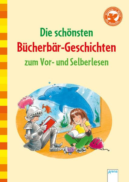 Die schönsten Bücherbär-Geschichten zum Vor- und Selberlesen: Der Bücherbär: Wir lesen zusammen (Sammelband) Novels & Short Stories