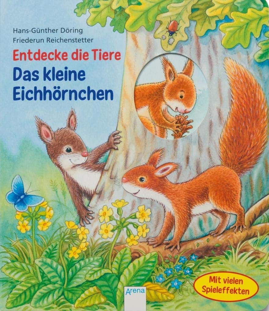 Entdecke die Tiere. Das kleine Eichhörnchen book