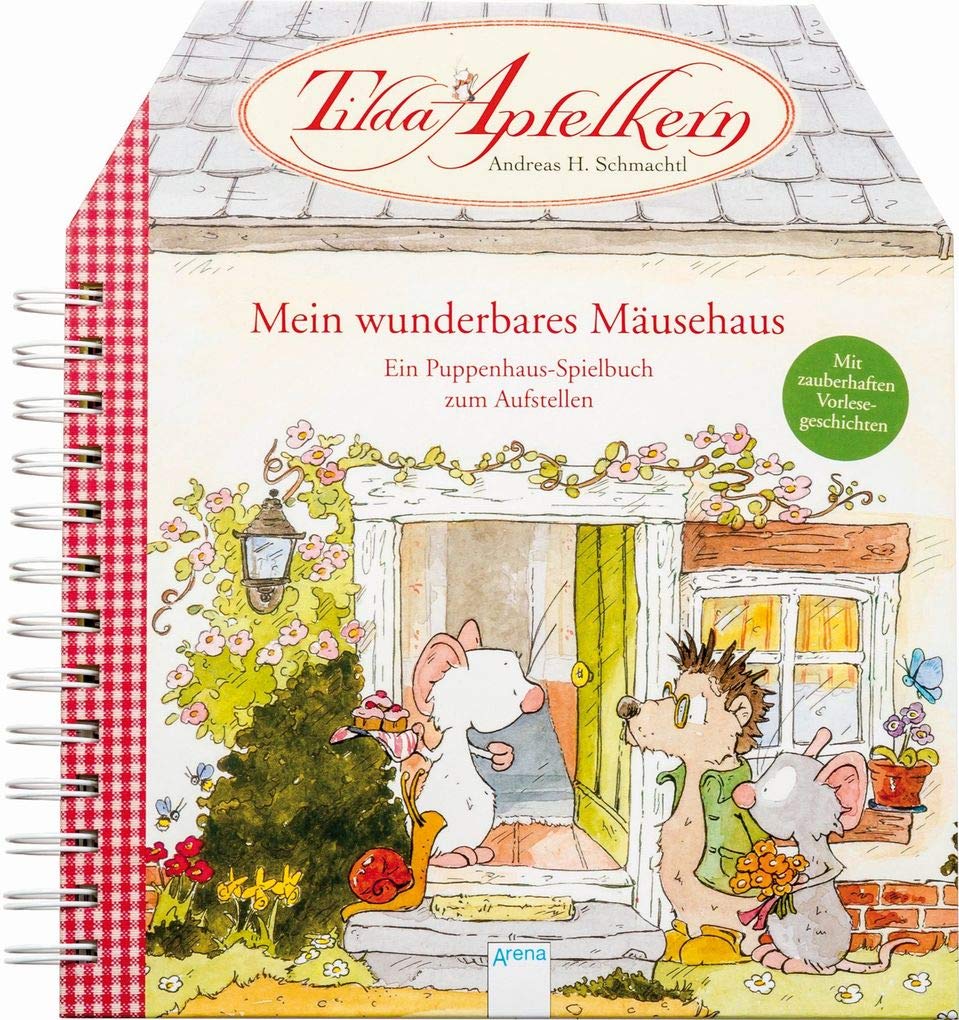 Tilda Apfelkern. Mein wunderbares Mäusehaus Children's books