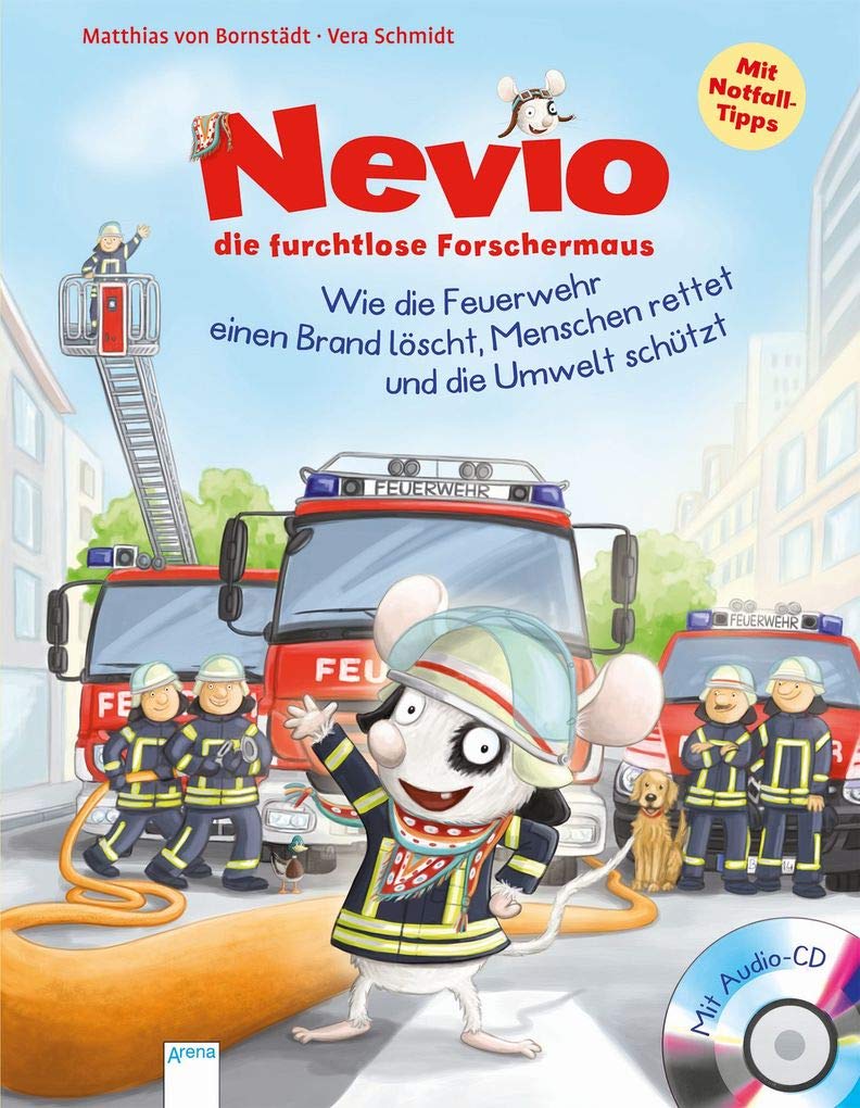 Nevio, die furchtlose Forschermaus 02. Wie die Feuerwehr einen Brand löscht, Menschen rettet und die Umwelt schützt Non-fiction