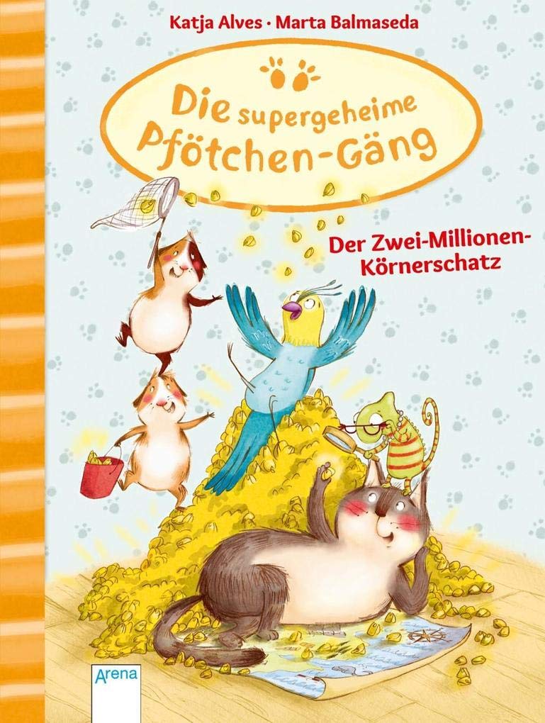 Die supergeheime Pfötchen-Gäng (1). Der Zwei-Millionen-Körnerschatz Novels & Short Stories
