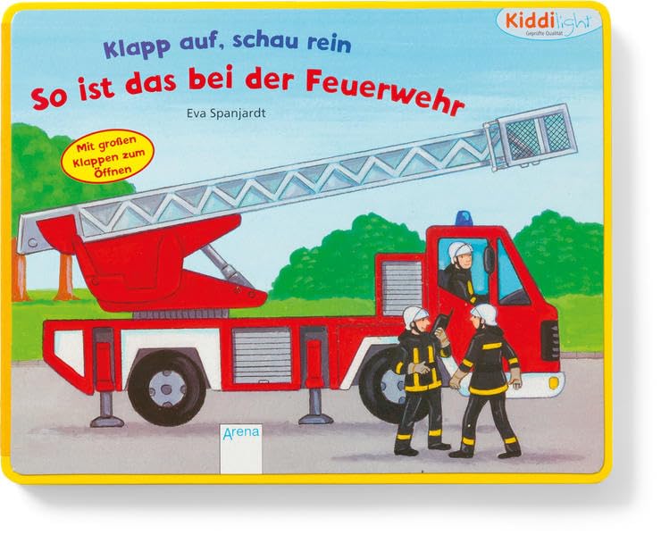 Klapp auf, schau rein. So ist das bei der Feuerwehr Children's books