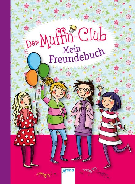 Der Muffin-Club. Mein Freundebuch. Novels & Short Stories