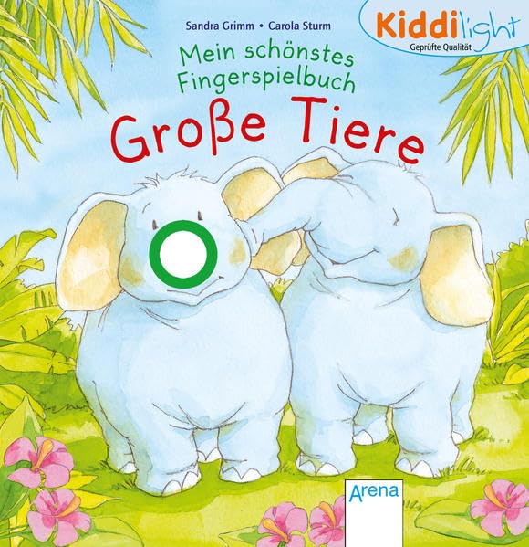 Mein schönstes Fingerspielbuch. Große Tiere: Kiddilight Children's books