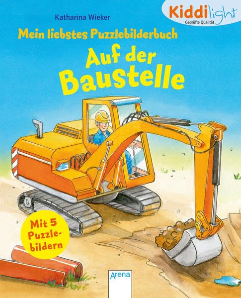 Mein liebstes Puzzlebilderbuch. Auf der Baustelle: kiddilight Novels & Short Stories