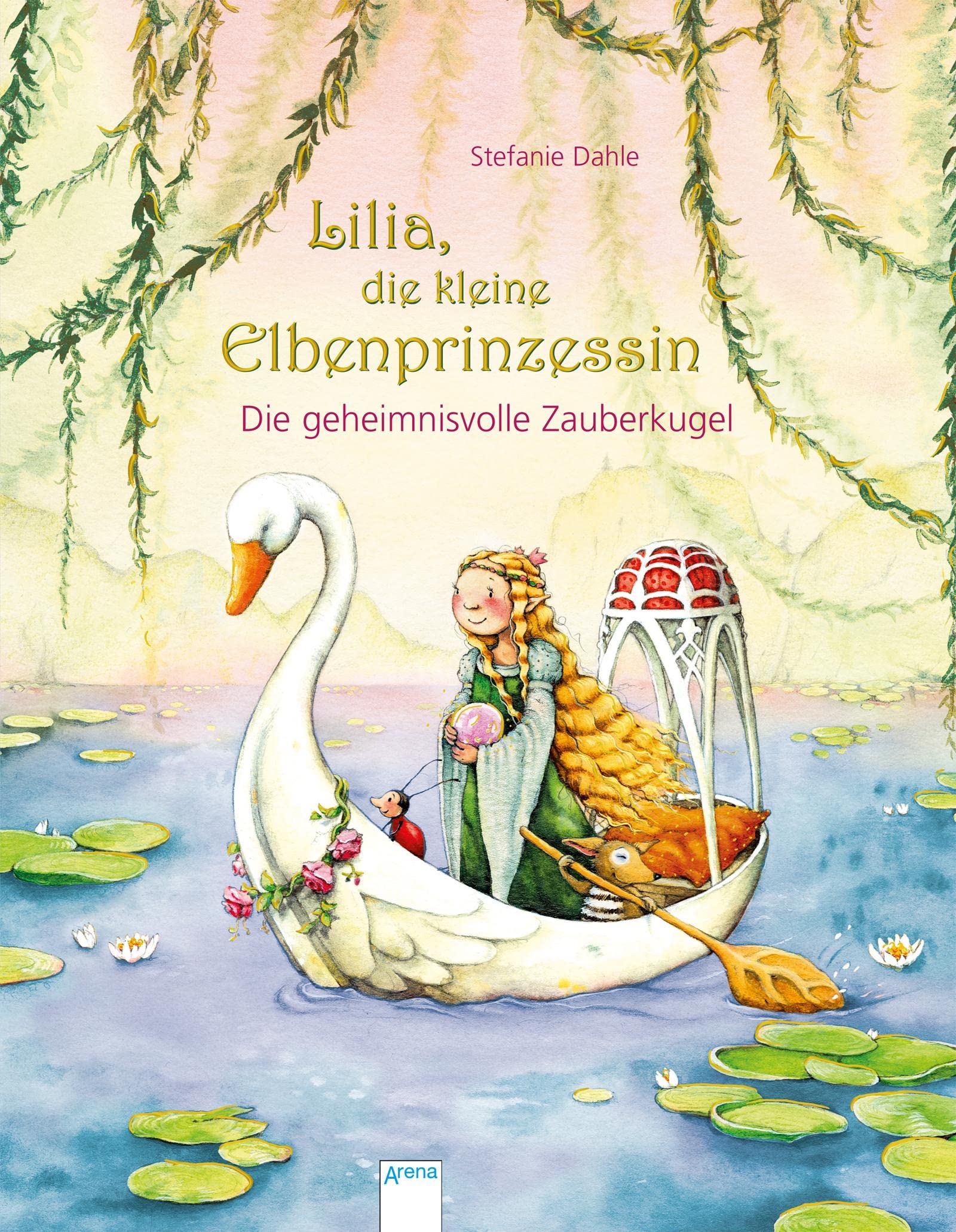 Lilia, die kleine Elbenprinzessin. Die geheimnisvolle Zauberkugel Children's books