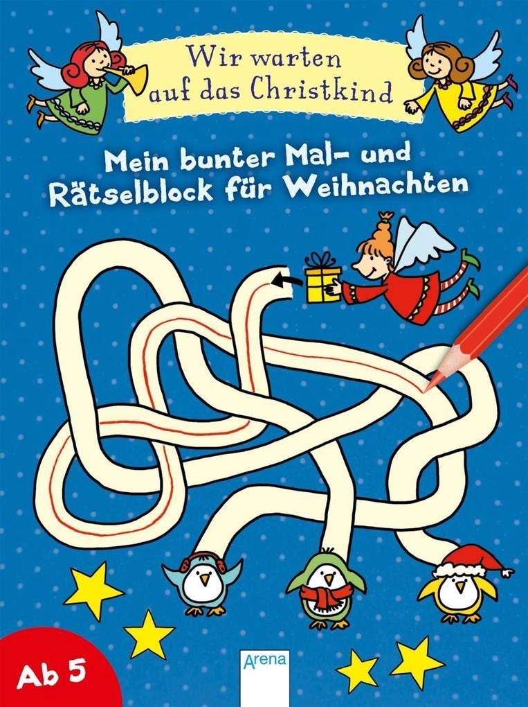 Wir warten auf das Christkind. Mein bunter Mal- und Rätselblock für Weihnachten Foreign Languages ​​& Dictionaries